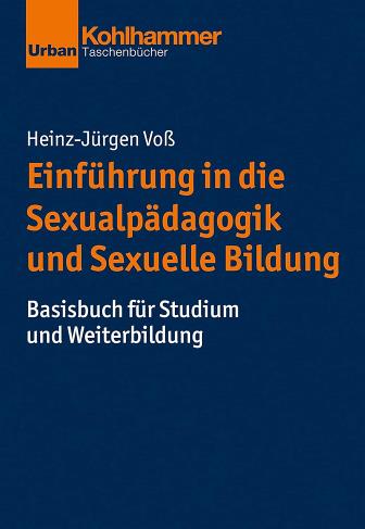 Buchcover: Einführung in die Sexualpädagogik und Sexuelle Bildung: Basisbuch für Studium und Weiterbildung
