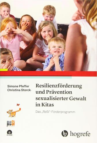 Buchcover: Resilienzförderung und Prävention sexualisierter Gewalt in Kitas